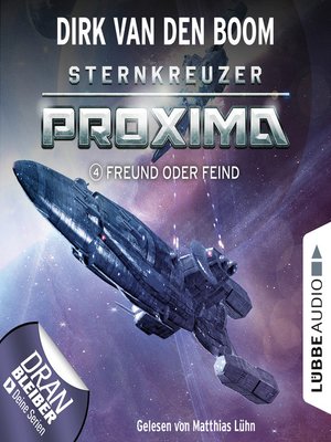 cover image of Freund oder Feind?--Sternkreuzer Proxima, Folge 4
